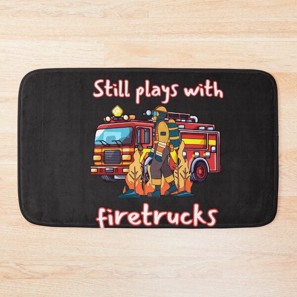 Item preview,   Still plays with firetrucks-Firemen  Sarcastic Quotes designed and sold by unique things.