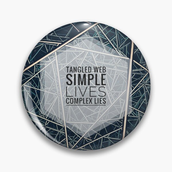 Item preview, Tangled web, simple lives, complex lies designed and sold by Kayhaige.