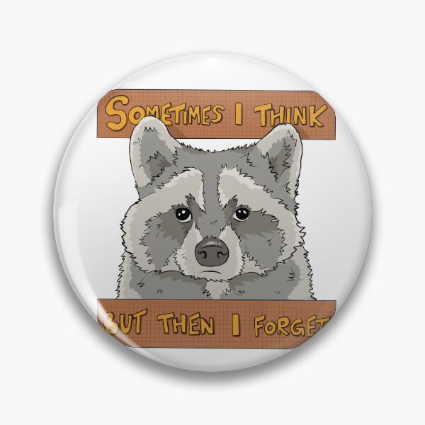 Item preview, Sometimes I think Raccoon designed and sold by StudioHK.