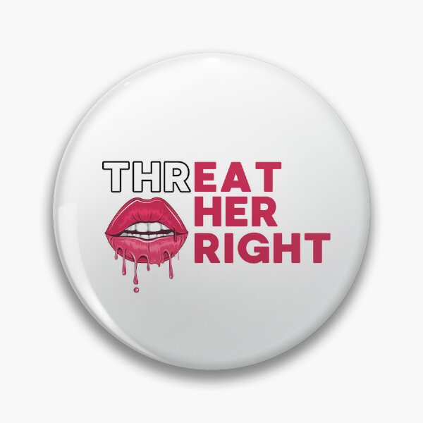 Item preview, ThrEAT HER RIGHT designed and sold by marlynlove.