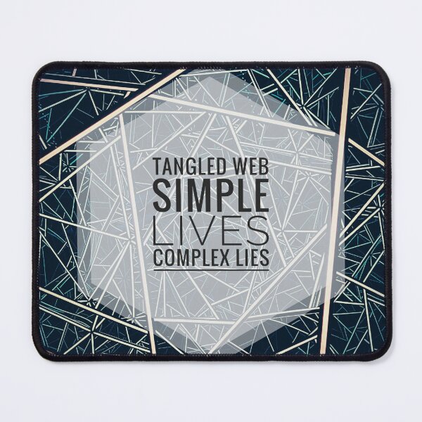 Item preview, Tangled web, simple lives, complex lies designed and sold by Kayhaige.