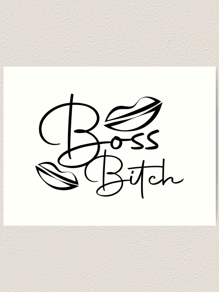 Boss Bitch