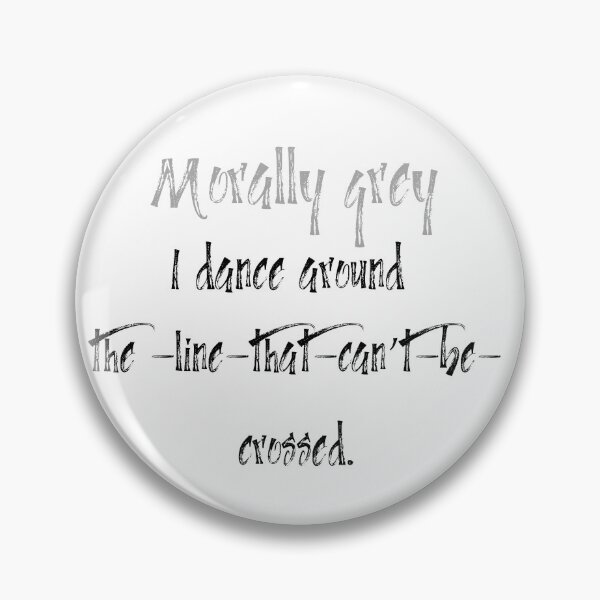 Item preview, Morally grey designed and sold by ArtAngiTresors.