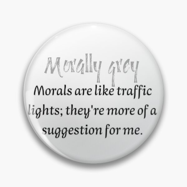Item preview, Morally grey designed and sold by ArtAngiTresors.