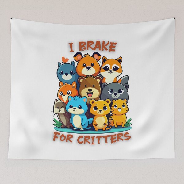 Item preview, I Brake for critters designed and sold by tinytwist.