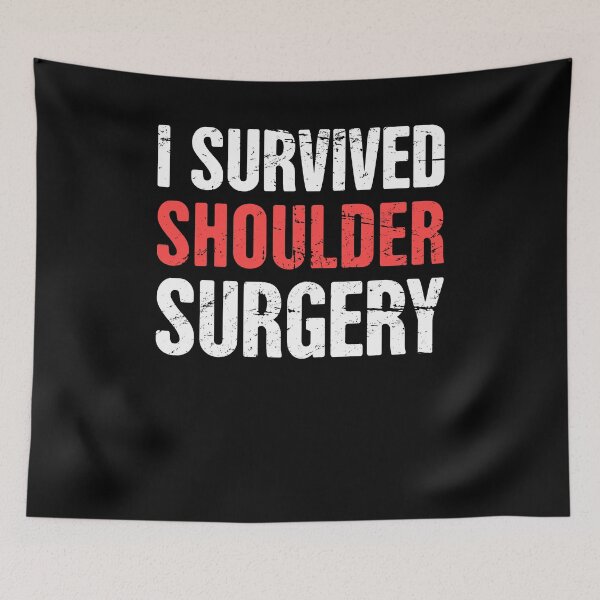 Item preview, I Survived Shoulder Surgery | Joint Replacement designed and sold by Jam Jar.