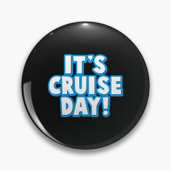 Item preview, It_s Cruise Day - Carnival Cruise designed and sold by piedebosnan.