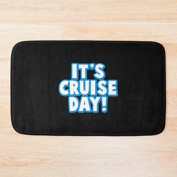 Item preview, It_s Cruise Day - Carnival Cruise designed and sold by piedebosnan.