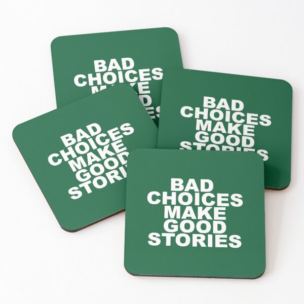 Item preview, Bad Choices make good stories designed and sold by NEONlineUK323.