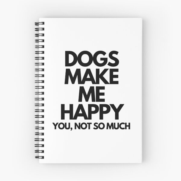 Item preview, Dogs make me happy. You, not so much designed and sold by NEONlineUK323.