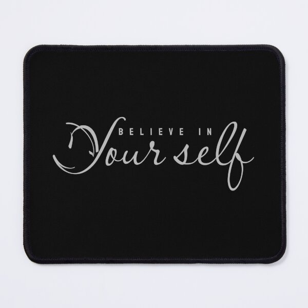 Item preview, Believe In Your Self designed and sold by shellnot.