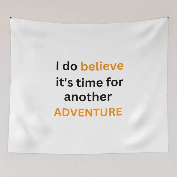 Item preview, I do believe it's time for another adventure designed and sold by Be-Adventurous.