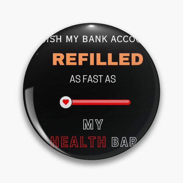 Item preview, Health Bar Riches designed and sold by HoatzonClothing.