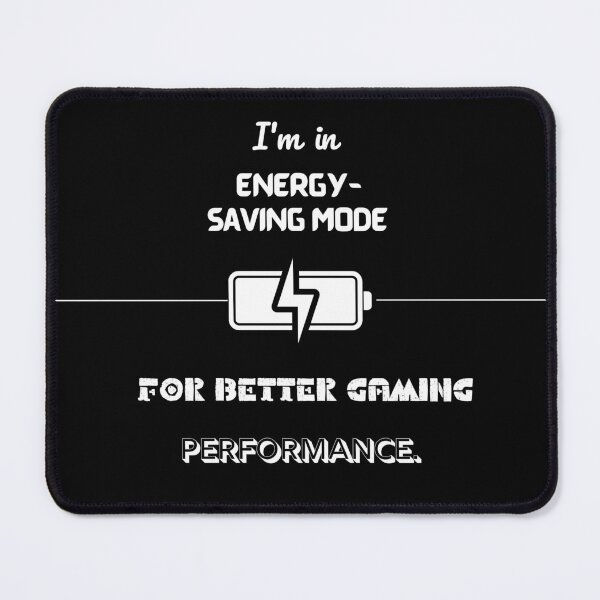 Item preview, Eco-Gamer: Energy-Saving Mode Activated designed and sold by HoatzonClothing.