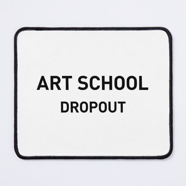 Item preview, Art School Dropout designed and sold by clamentine.