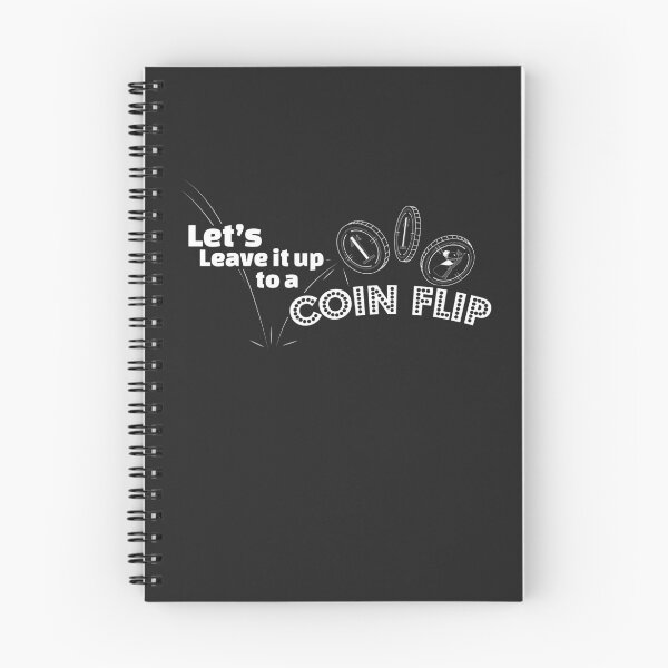 Item preview, Let's Leave it up to a Coin Flip designed and sold by Holly M Backus.