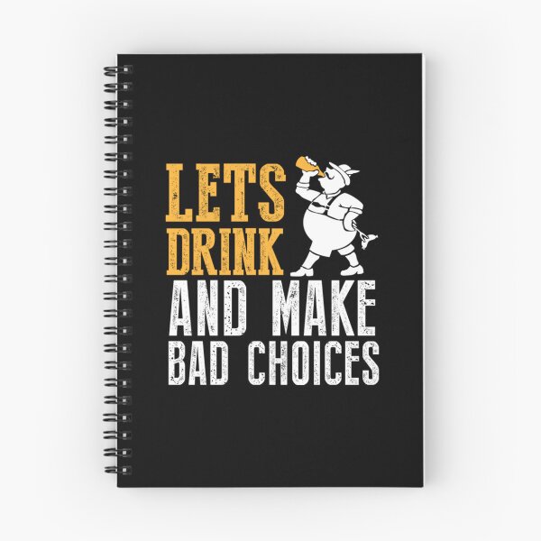 Item preview, LETS DRINK AND MAKE BAD CHOICES	 designed and sold by boxtxudsaq94.