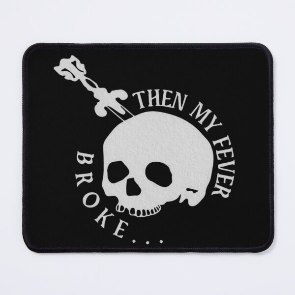 Item preview, Skull and Sword Then My Fever Broke... designed and sold by LASTSLASTS.