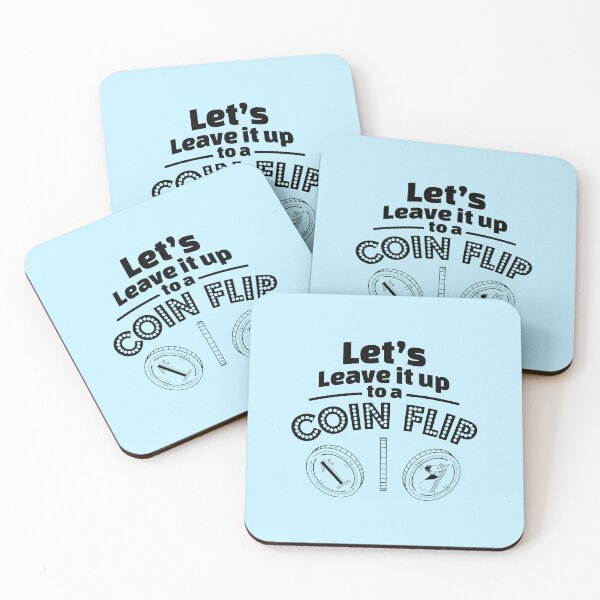Item preview, Let's Leave it up to a Coin Flip designed and sold by Holly M Backus.