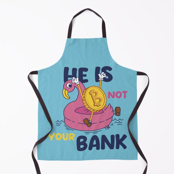 Item preview, He Is Not Your Bank, Funny cool designed and sold by STDesign⭐⭐⭐⭐⭐.