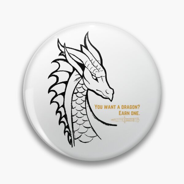 Item preview, You want a dragon? Earn one. designed and sold by DPT-Designs.