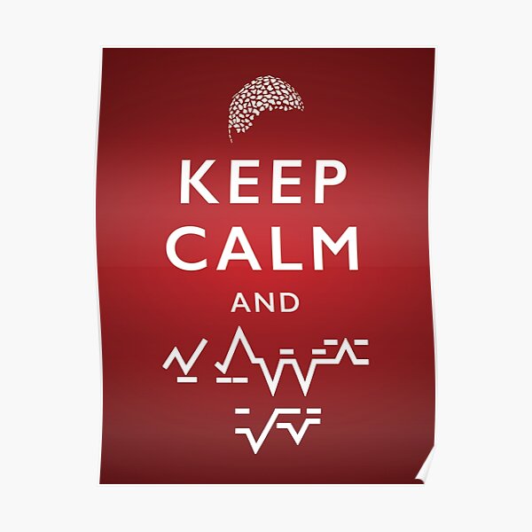Keep Calm and Tank Ton Knees (Alien Nation) Poster