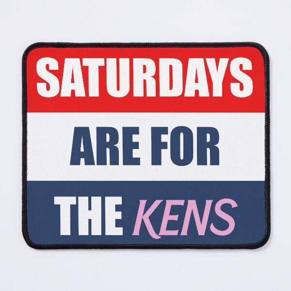 Item preview, Saturdays are for the Kens designed and sold by hkaeyer.