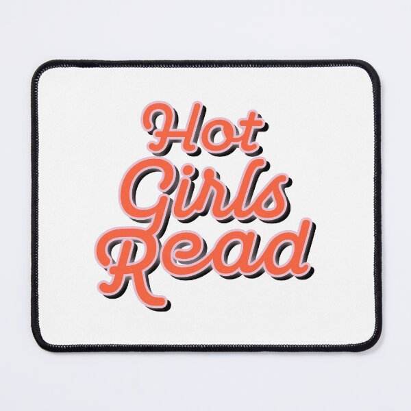 Item preview, Hot Girls Read designed and sold by hybridboy.