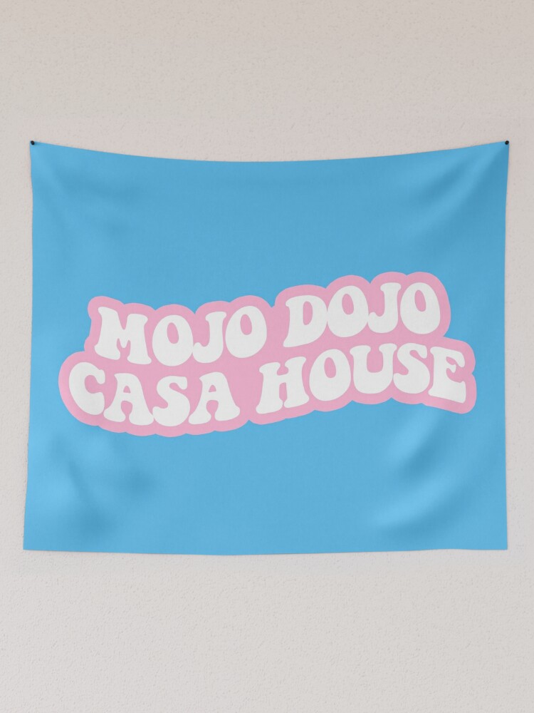 Mojo Dojo Casa House | Tapestry