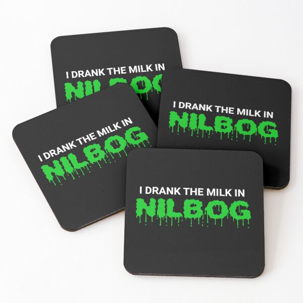 Item preview, I Drank The Milk In Nilbog designed and sold by barrelroll909.