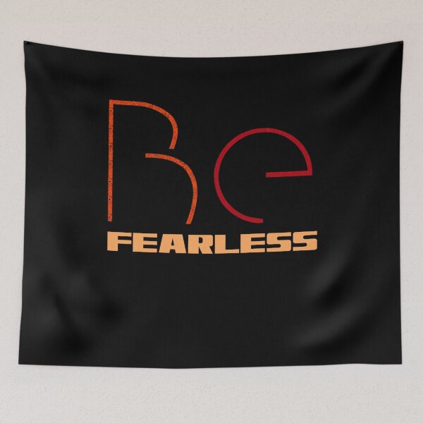 Item preview, Be Fearless - motivation designed and sold by mwebba2005.
