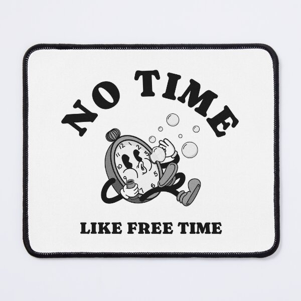 Item preview, No Time Like Free Time (monochrome black with vintage halftone pattern) designed and sold by justwaterthanks.