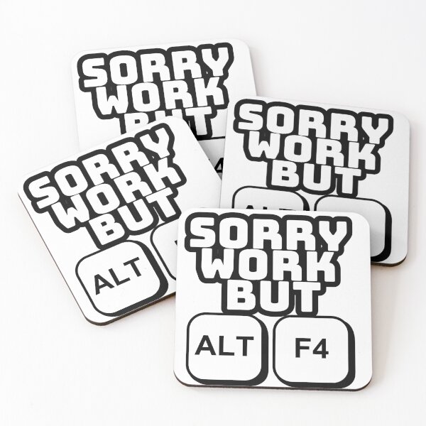 Item preview, Sorry work but Alt F4 designed and sold by Entallya.