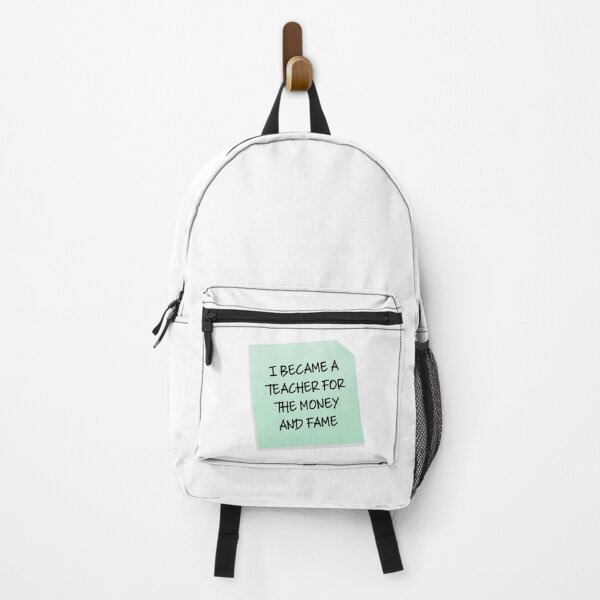 Item preview, I Became A Teacher For The Money And Fame Quote designed and sold by mariejosee22.