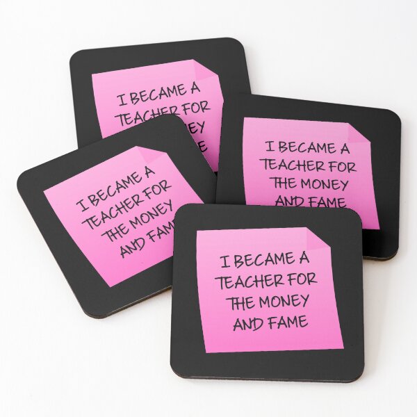 Item preview, I Became A Teacher For The Money And Fame Quote designed and sold by mariejosee22.