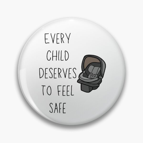 Item preview, Every Child Deserves to Feel Safe designed and sold by BuckleUpDesign.