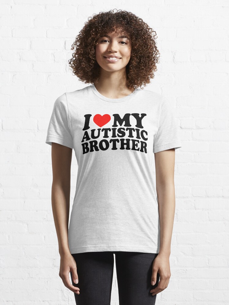 i love my brother t shirt