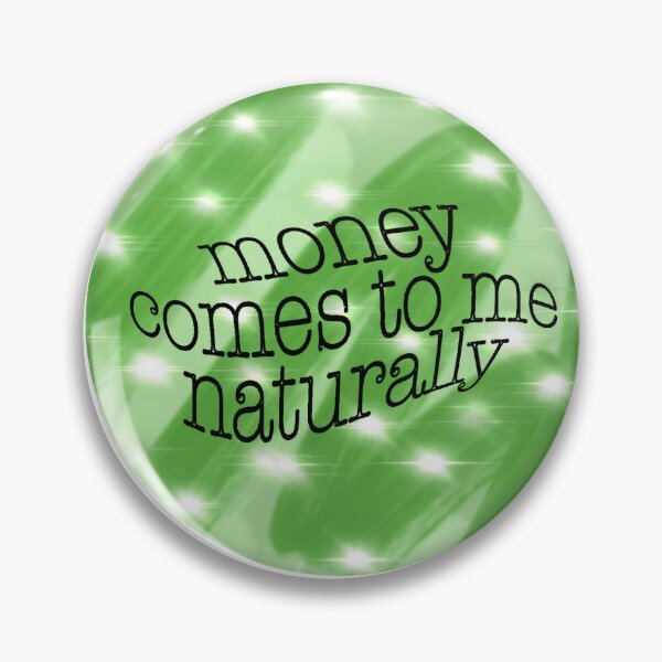 Item preview, money comes to me naturally affirmation designed and sold by groggyfrog.