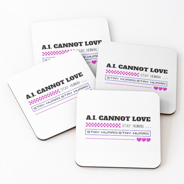 Item preview, AI cannot love stay human designed and sold by yoshra.