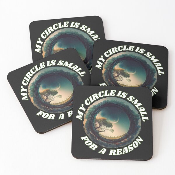 Item preview, My CIRCLE  Is  SMALL For A  REASON designed and sold by ArtisShops.