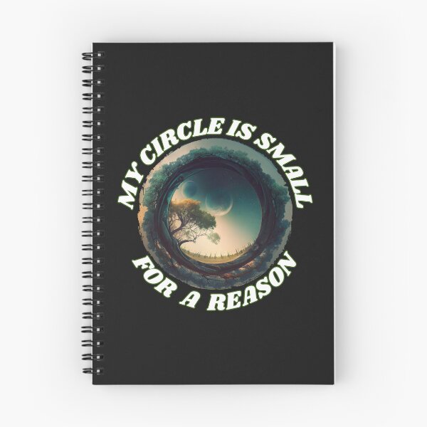 Item preview, My CIRCLE  Is  SMALL For A  REASON designed and sold by ArtisShops.