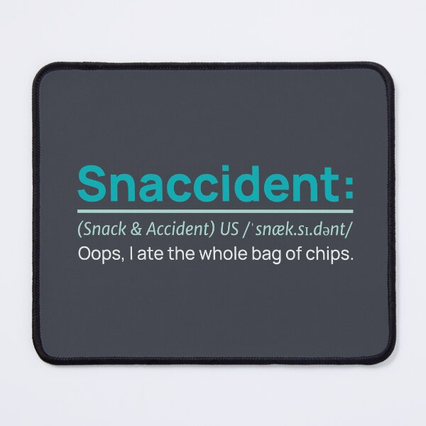 Item preview, Snaccident funny dictionary definition designed and sold by rdxart.