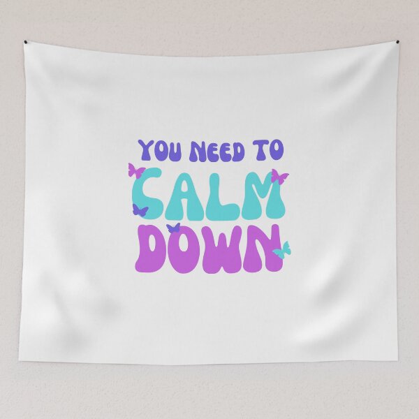 Item preview, You Need To Calm Down designed and sold by GleamingGiant.