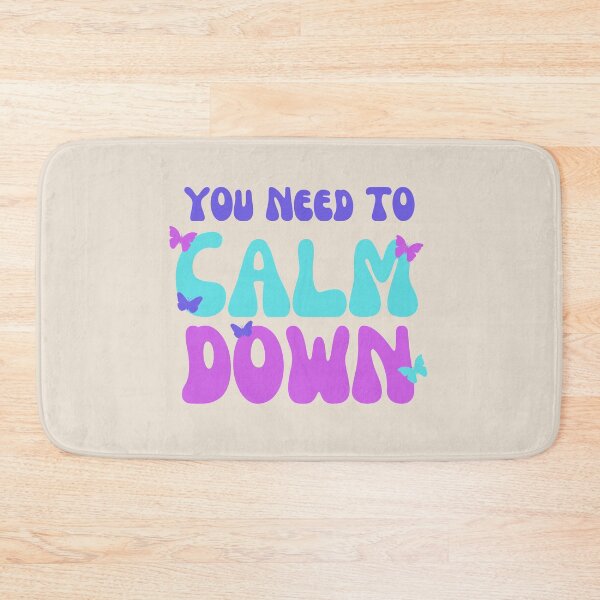 Item preview, You Need To Calm Down designed and sold by GleamingGiant.