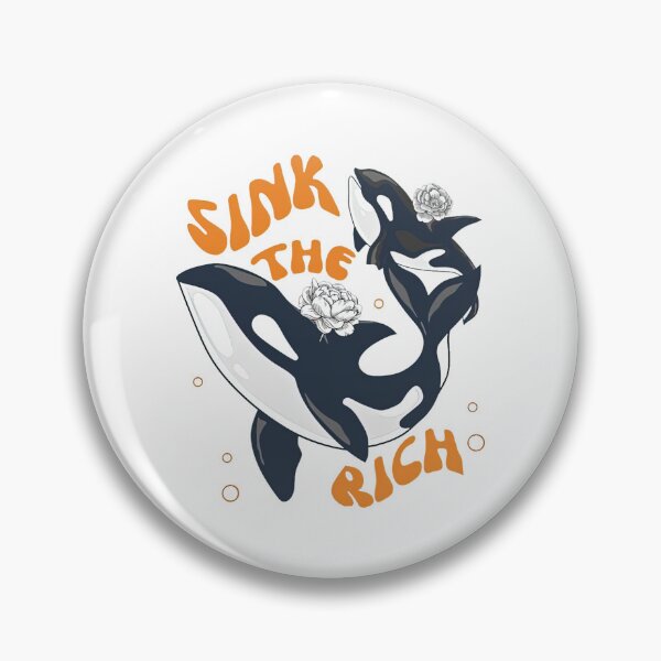 Item preview, Sink The Rich - Gladis the Orca designed and sold by thiennguyen3.