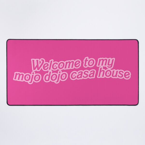 Welcome To Our Mojo Dojo Casa House Door Mat Where Everyone Is Kenough