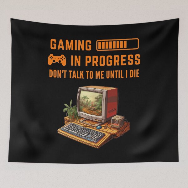 Item preview, Gaming in progress dont talk to me until i die designed and sold by Mateusz Majcherek.
