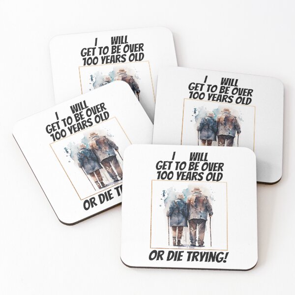 Item preview, I Will Be Over 100 Years Or Die Trying designed and sold by duke818.
