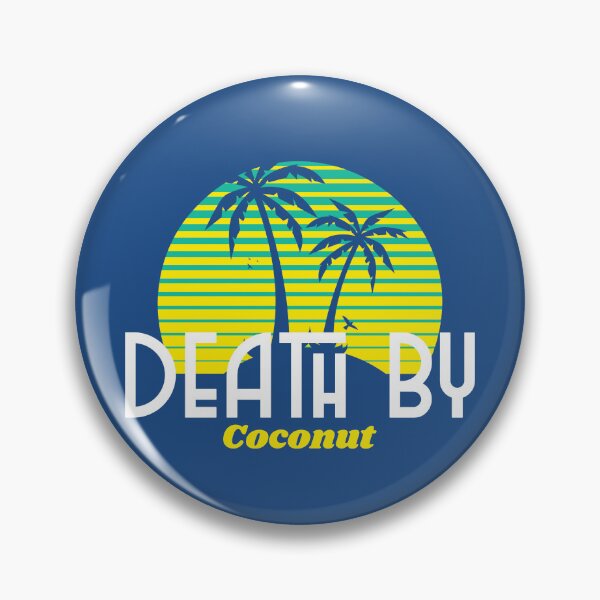 Item preview, Death by coconut designed and sold by Clobbertogs.