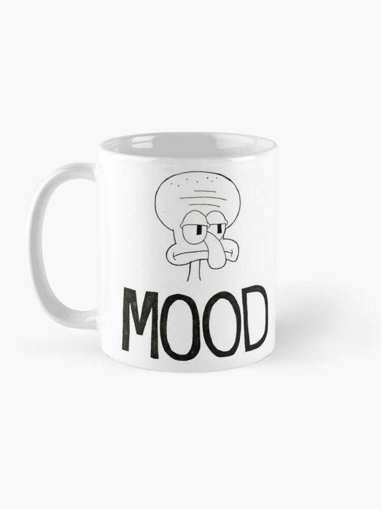 Squidward Mood Mug By Kolorwithkaleb Redbubble